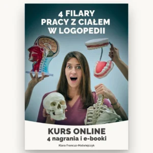 4 FILARY PRACY Z CIAŁEM W LOGOPEDII